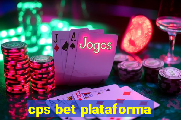 cps bet plataforma